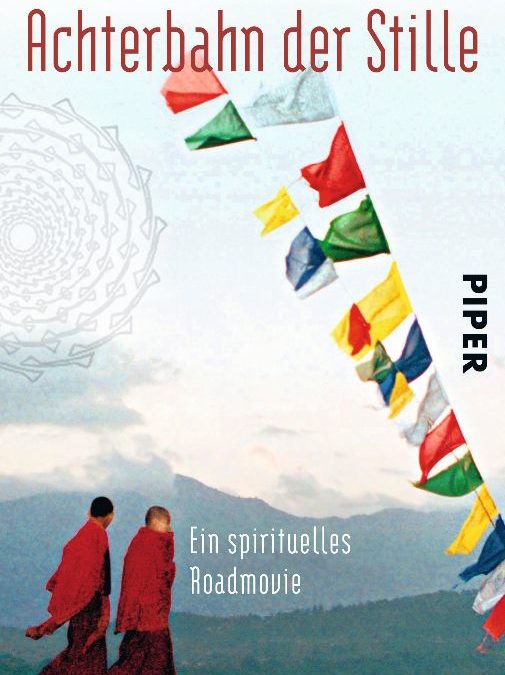 Buchtipp: Achterbahn der Stille – ein spirituelles Roadmovie