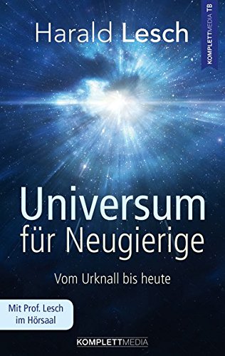 Buch-Tipp: Universum für Neugierige von Harald Lesch
