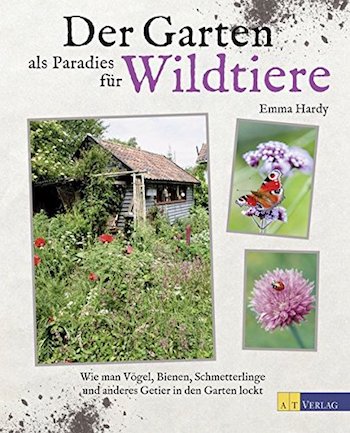 Buch-Tipp: Der Garten als Paradies für Wildtiere