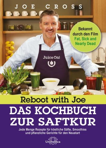 Buch-Tipp: Reboot with Joe Das Kochbuch zur Saftkur